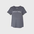 Maternity Hello Baby Short Sleeve Scoop Neck Graphic T-shirt - Isabel Maternity By Ingrid & Isabel Dark Gray