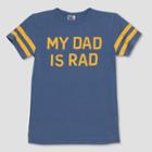 Junk Food Boys' Short Sleeve My Dad Is Rad T-shirt - Blue Allure