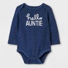 Baby Girls' 'hello Auntie' Long Sleeve Bodysuit - Cat & Jack Navy Newborn, Blue