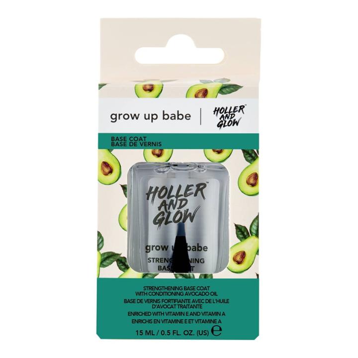 Holler And Glow Grow Up Babe Strengthening Base Coat