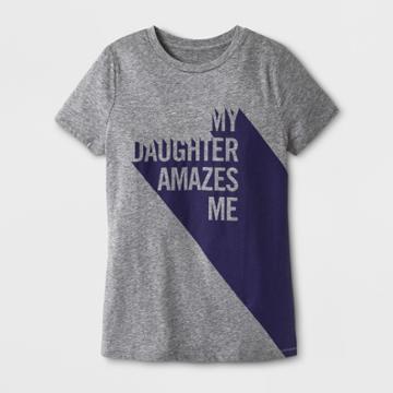 Shinsung Tongsang Women's Short Sleeve My Daughter Amazes Me Graphic T-shirt - Gray