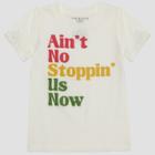 Lyric Culture Toddlers' Short Sleeve Aint No Stoppin Us Now T-shirt - Light Off-white (beige) 3t, Toddler Unisex