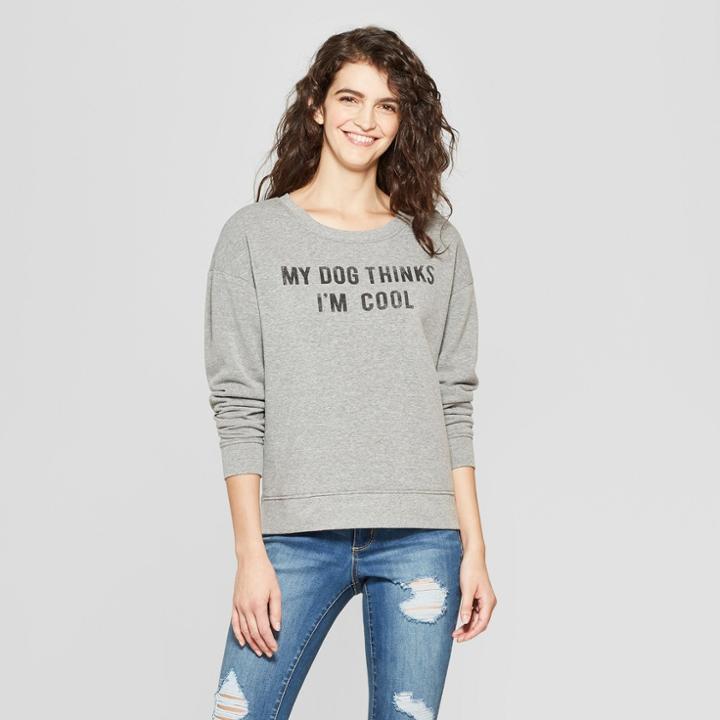 Women's My Dog Thinks I'm Cool Graphic Sweatshirt - Fifth Sun (juniors') Heather Gray