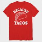 Fifth Sun Men's Because Tacos Short Sleeve T-shirt - Red
