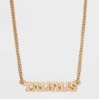 Zodiac Taurus Pendant Necklace - Wild Fable Gold