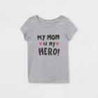 Toddler Girls' 'mom Is My Hero' Short Sleeve T-shirt - Cat & Jack