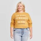 Women's Be Kind Be Right Be You Long Sleeve T-shirt - Zoe+liv (juniors') - Yellow 1x, Women's, Size: