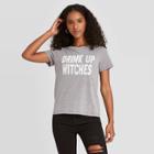 Grayson Threads Women's Drink Up Witches Short Sleeve Graphic T-shirt - Gray