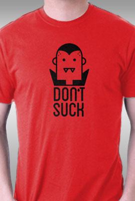 Teefury Don't Suck By Joshln