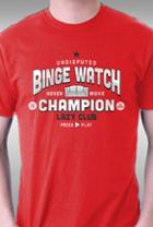 Teefury Lazy Club - Binge Watch Champion By Sevenhundred