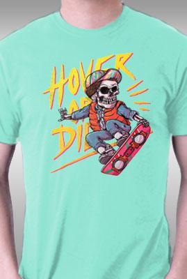 Teefury Hover Or Die By Alex Solis