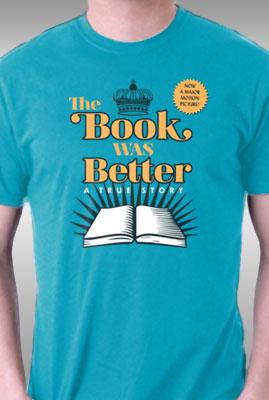Teefury The Book Was Better By Orabbit