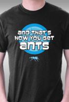 Teefury That's How You Get Ants By Matt Parsons