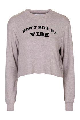 Topshop Don't Kill My Vibes Sweatshirt By Tee & Cake