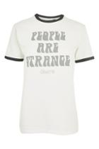 Topshop 'people Are Strange' Logo T-shirt By And Finally