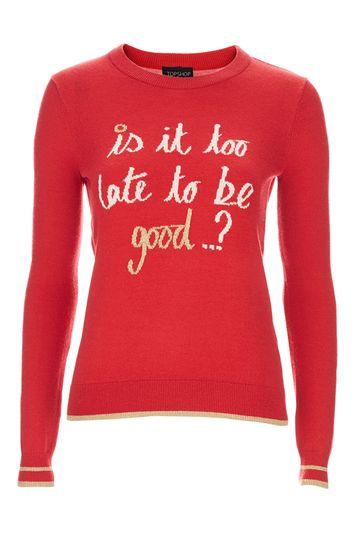 Topshop Christmas Too Late Slogan Jumper