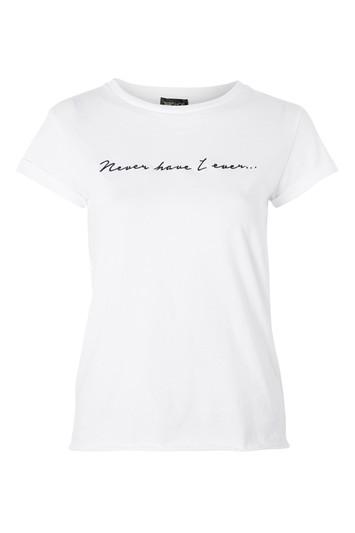 Topshop 'never Have I Ever' Slogan T-shirt