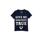 Give Me Somethng True Tee | Navy | Size 2t | True Religion