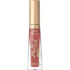 Too Faced Melted Matte Liquid Lipstick - Sell Out