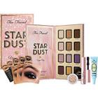 Too Faced Stardust By Vegas Nay