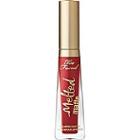 Too Faced Melted Matte Liquid Lipstick - Lady Balls