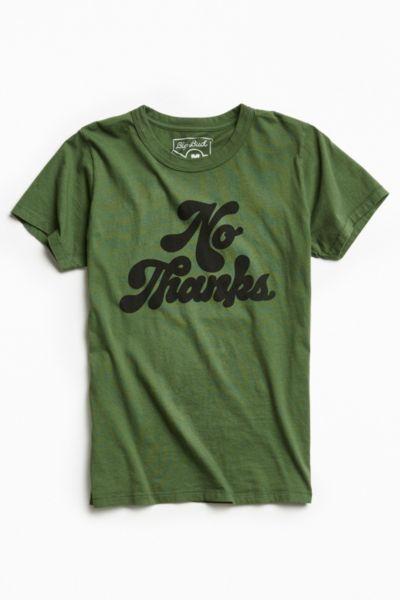 Big Bud Press No Thanks Tee