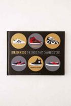 Urban Outfitters Golden Kicks: The Shoes That Changed Sport By Jason Coles,assorted,one Size