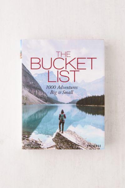 Urban Outfitters The Bucket List: 1000 Adventures Big & Small By Kath Stathers