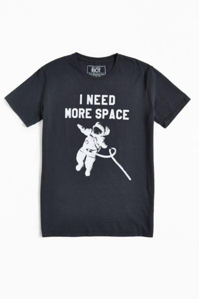 Sub Urban Riot I Need More Space Tee