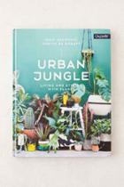 Urban Outfitters Urban Jungle: Living And Styling With Plants By Igor Josifovic & Judith De Graaff,assorted,one Size