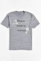 Fun Artists Power Tends To Corrupt Tee