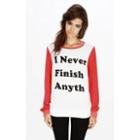 Wildfox Couture I Never Finsh Anyth Baggy Beach Jumper