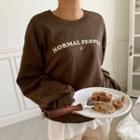 Normal People Letter Sweatshirt Brown - One Size