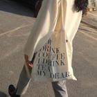Lettering Canvas Tote Bag Drink Coffee - Beige - One Size