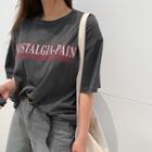 Nostalgia Pain Letter T-shirt Charcoal Gray - One Size