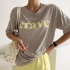 Crave Letter Print T-shirt