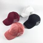 Embroidered Lettering Corduroy Baseball Cap
