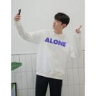 Alone Letter-printed Sweatshirt