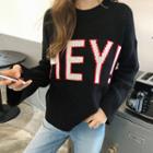 Crewneck Hey! Letter Sweater Black - One Size