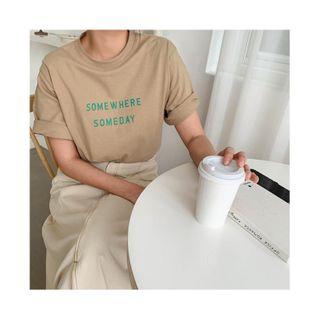 Some Where Some Day Letter T-shirt