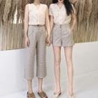 Sleeveless Lace Top / Short-sleeve Top / Plaid Shorts / Capri Pants
