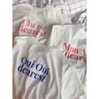 Mon Amie French Letter Print T-shirt In 3 Designs