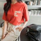Dress Of You Lettering T-shirt