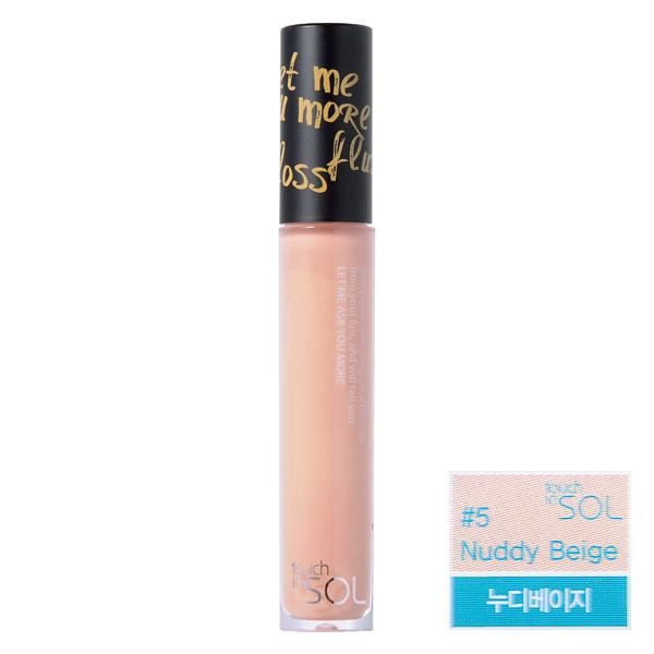 Touch In Sol - Let Me Ask You More Flush Lip Gloss (#5 Nuddi Beige) 1 Pc