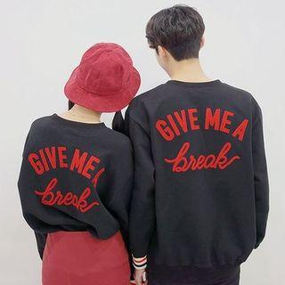 Couple Give Me A Break Sweatshirt