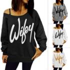 Off-shoulder Lettering Straight Sweatshirt