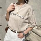 Here We Again Letter T-shirt