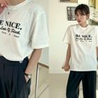 Be Nice Letter T-shirt