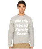 Mostly Heard Rarely Seen - Disappearing Text Sweatshirt