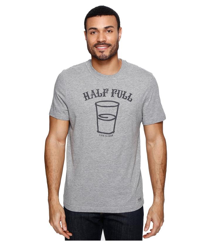 Life Is Good - Half Full Arc Crusher Tee